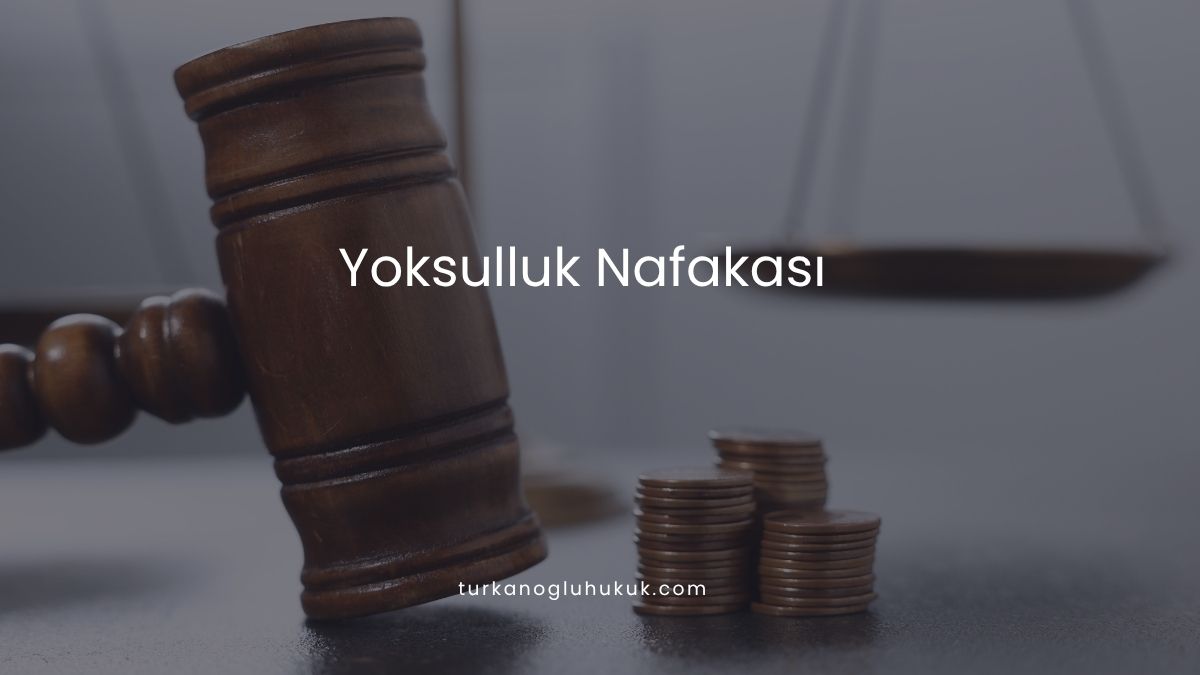 Yoksulluk Nafakası