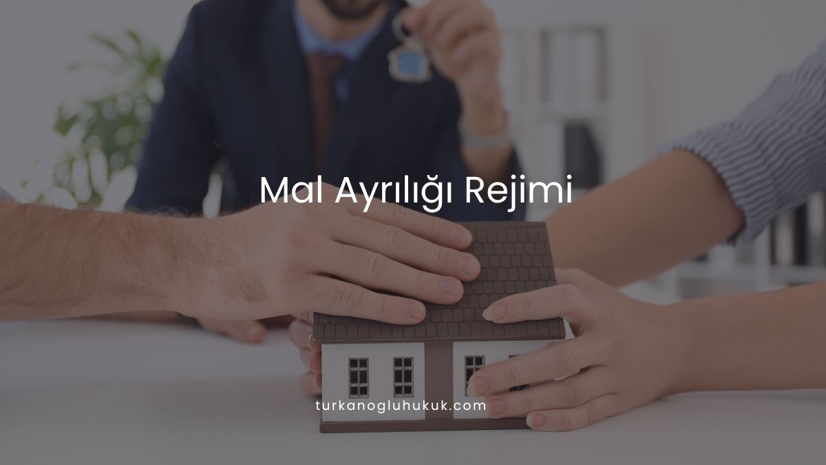 Mal Ayrılığı Rejimi