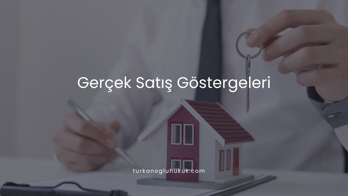 Gerçek Satış Göstergeleri