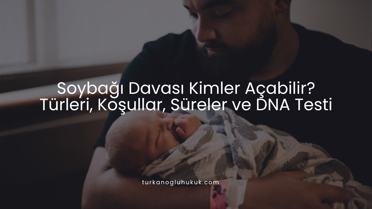 Soybağı Davası Kimler Açabilir?