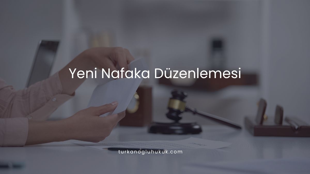 Yeni nafaka düzenlemesi